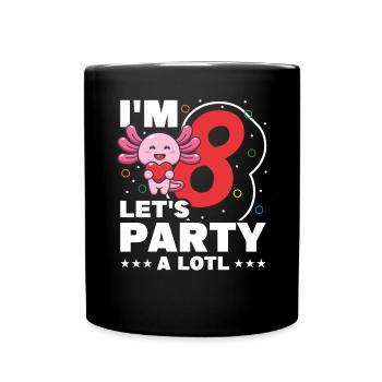 I'm 8, let's celebrate a lot - Full Colour Mug - black - Front