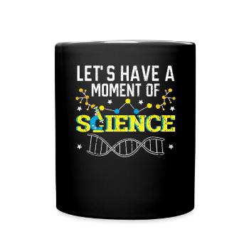 Prenons un moment de professeur de sciences scientifiques - Mug uni - noir - Devant