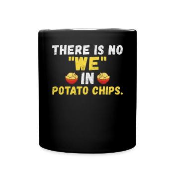 Kartoffelchips Geschenk - Tasse einfarbig - Schwarz - Vorne