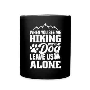Si vous me promenez avec mon chien - Mug uni - noir - Devant