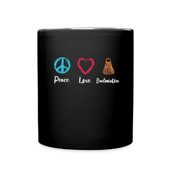 Peace Love Badminton - Tasse einfarbig - Schwarz - Vorne