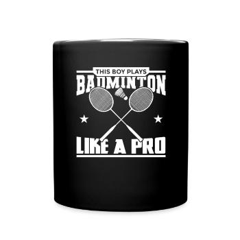Boy plays like a badminton pro - Full Colour Mug - black - Front
