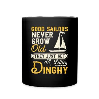 Good Sailors Never Grow Old - Sailing Sailboat Sai - Full Colour Mug - black - Front