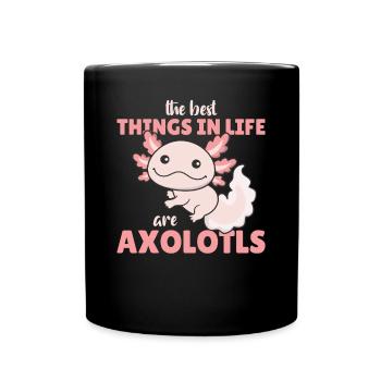 the best things in life are Axolotls süße Axololt - Full Colour Mug - black - Front