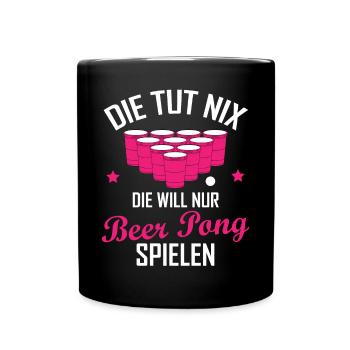 Beer Pong Bier Pong Lustiger Spruch Geschenk - Tasse einfarbig - Schwarz - Vorne