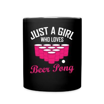 Beer Pong Bier Pong Spruch Geschenk Damen - Tasse einfarbig - Schwarz - Vorne