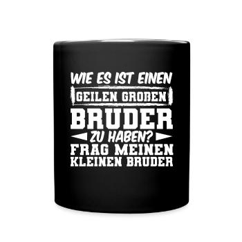 Lustiger Großer Bruder Geschwister Familie Spruch - Tasse einfarbig - Schwarz - Vorne