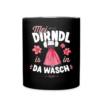 Mei Dirndl is in da Wäsch Trachtenshirt Damen - Tasse einfarbig - Schwarz - Vorne