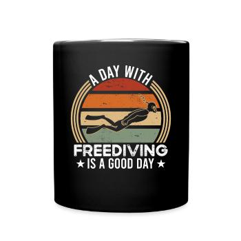Freediver Day With Freediving Good Day Diving Dive - Full Colour Mug - black - Front