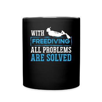 Freediving All Problems Solved Freediver Diving - Tasse einfarbig - Schwarz - Vorne