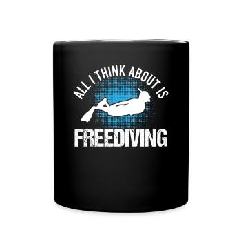 Freediver All I Think About Is Freediving Diving - Tasse einfarbig - Schwarz - Vorne