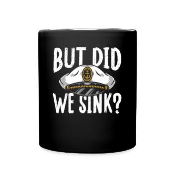 But have we sunk? - Full Colour Mug - black - Front
