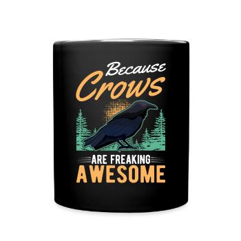 Parce que les corbeaux sont des corbeaux géniaux - Mug uni - noir - Devant