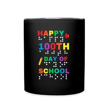 100th Day of School Braille Blind Visually - Full Colour Mug - black - Front