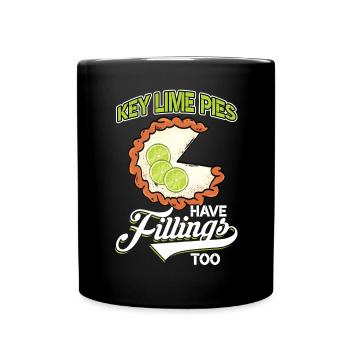 Key Lime Pies Have Fillings Too - Full Colour Mug - black - Front