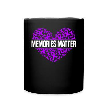 Memories Matter Wear Purple Alzheimer Bewusstsein - Tasse einfarbig - Schwarz - Vorne