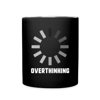Überdenken Angst Introvertiert Lustiges Geschenk Weihnachten - Tasse einfarbig - Schwarz - Vorne