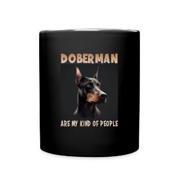 Hunde Spruch Doberman Design für Hundeliebhaber - Tasse einfarbig - Schwarz - Vorne