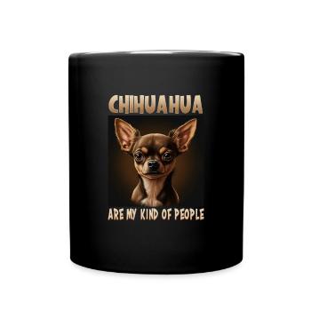Hunde Spruch Chihuahua Design für Hundeliebhaber - Tasse einfarbig - Schwarz - Vorne