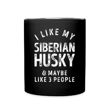 Ich mag meinen Siberian Husky und vielleicht wie 3 Personen D - Tasse einfarbig - Schwarz - Vorne