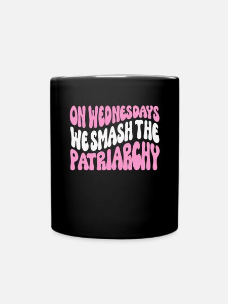 Mittwochs zerschlagen wir die Patriarchatsfeministin - Tasse einfarbig - Schwarz