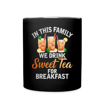 Süßer Tee Liebhaber Geschenke - Tasse einfarbig - Schwarz - Vorne