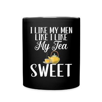 Süßer Tee Liebhaber Geschenke - Tasse einfarbig - Schwarz - Vorne