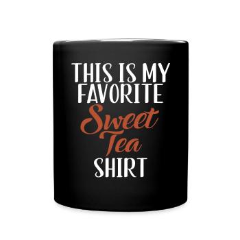 Süßer Tee Liebhaber Geschenke - Tasse einfarbig - Schwarz - Vorne