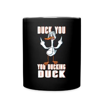 Ente Du Du Ente Duck Witz Prank - Tasse einfarbig - Schwarz - Vorne