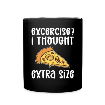 The exercise? I thought of extra size. Pizza baker - Full Colour Mug - black - Front