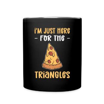 Je ne suis là que pour les triangles. Poêle à pizza - Mug uni - noir - Devant
