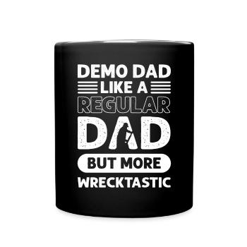 Démo papa. Comme un père normal, mais plus - Mug uni - noir - Devant