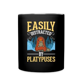Easily distracted by Platypuses Platypus - Full Colour Mug - black - Front