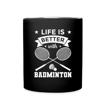 Badminton Motivation - Tasse einfarbig - Schwarz - Vorne