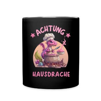 Achtung Hausdrache - Tasse einfarbig - Schwarz - Vorne