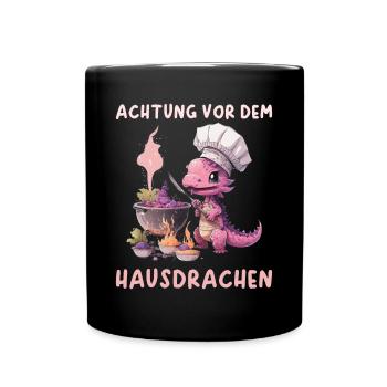 Achtung vor dem Hausdrachen - Tasse einfarbig - Schwarz - Vorne