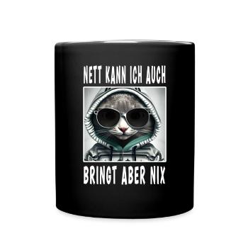 Nett Kann Ich Auch Bringt Aber Nix - Tasse einfarbig - Schwarz - Vorne