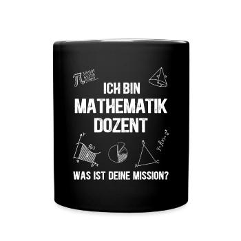 Mathematik Dozent Mathedozent Dozenten Studium - Tasse einfarbig - Schwarz - Vorne