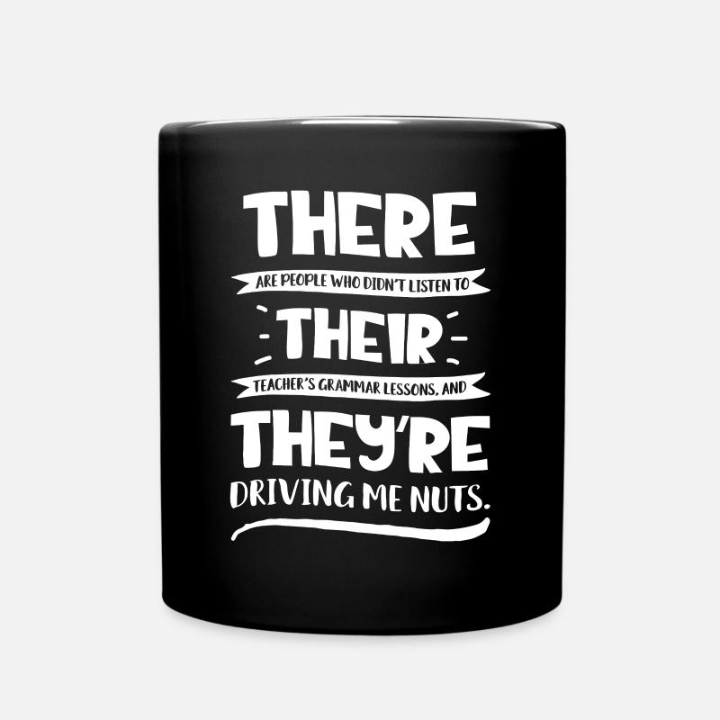 Dort sind sie T-Shirt Englische Grammatik lustig - Tasse einfarbig - Schwarz