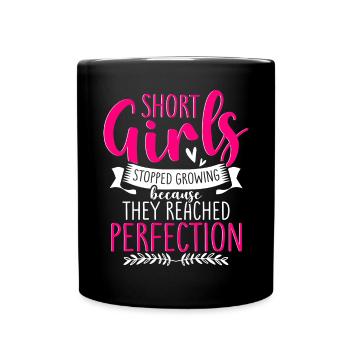 Les filles ont cessé de grandir à cause de la perfection - Mug uni - noir - Devant