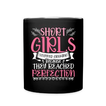 Les filles ont cessé de grandir à cause de la perfection - Mug uni - noir - Devant