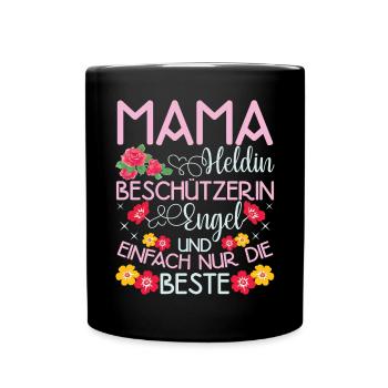 Mama Heldin Beschützerin Engel Die Beste Mutter - Tasse einfarbig - Schwarz - Vorne