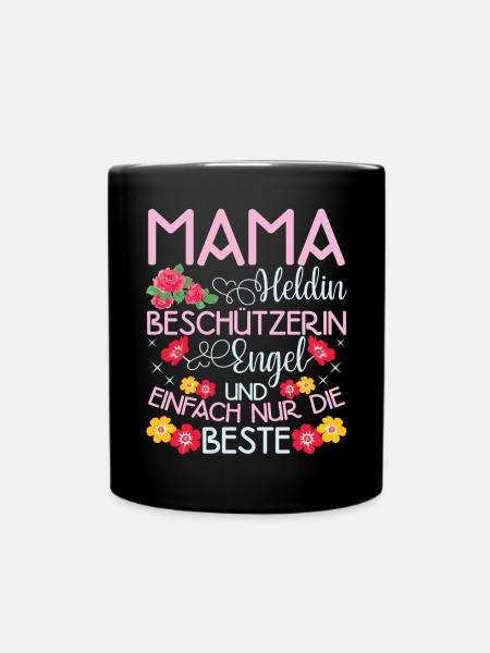 Mama Heldin Beschützerin Engel Die Beste Mutter - Tasse einfarbig - Schwarz