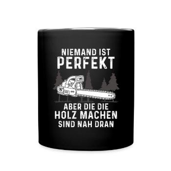 Holz Geschenke Chainsaw Kettensäge Waldarbeiter - Tasse einfarbig - Schwarz - Vorne
