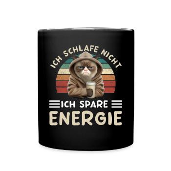 Ich Schlafe Nicht Ich Spare Energie Morgenmuffe - Tasse einfarbig - Schwarz - Vorne