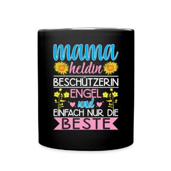 Mama Heldin Beschützerin Engel Die Beste Mutter - Tasse einfarbig - Schwarz - Vorne