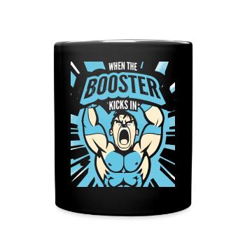 When the booster works Muscle Funny bodybuilder - Full Colour Mug - black - Front