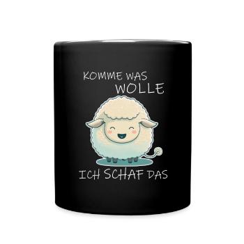 Komme Was Wolle Ich Schaf Das Depression Schäfchen - Tasse einfarbig - Schwarz - Vorne