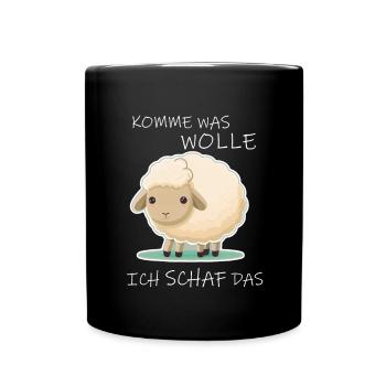 Komme Was Wolle Ich Schaf Das Depression Schäfchen - Tasse einfarbig - Schwarz - Vorne