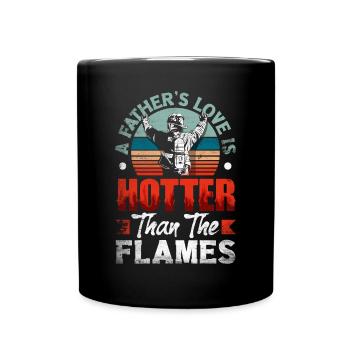 L’amour d’un père est plus chaud que les flammes pour - Mug uni - noir - Devant